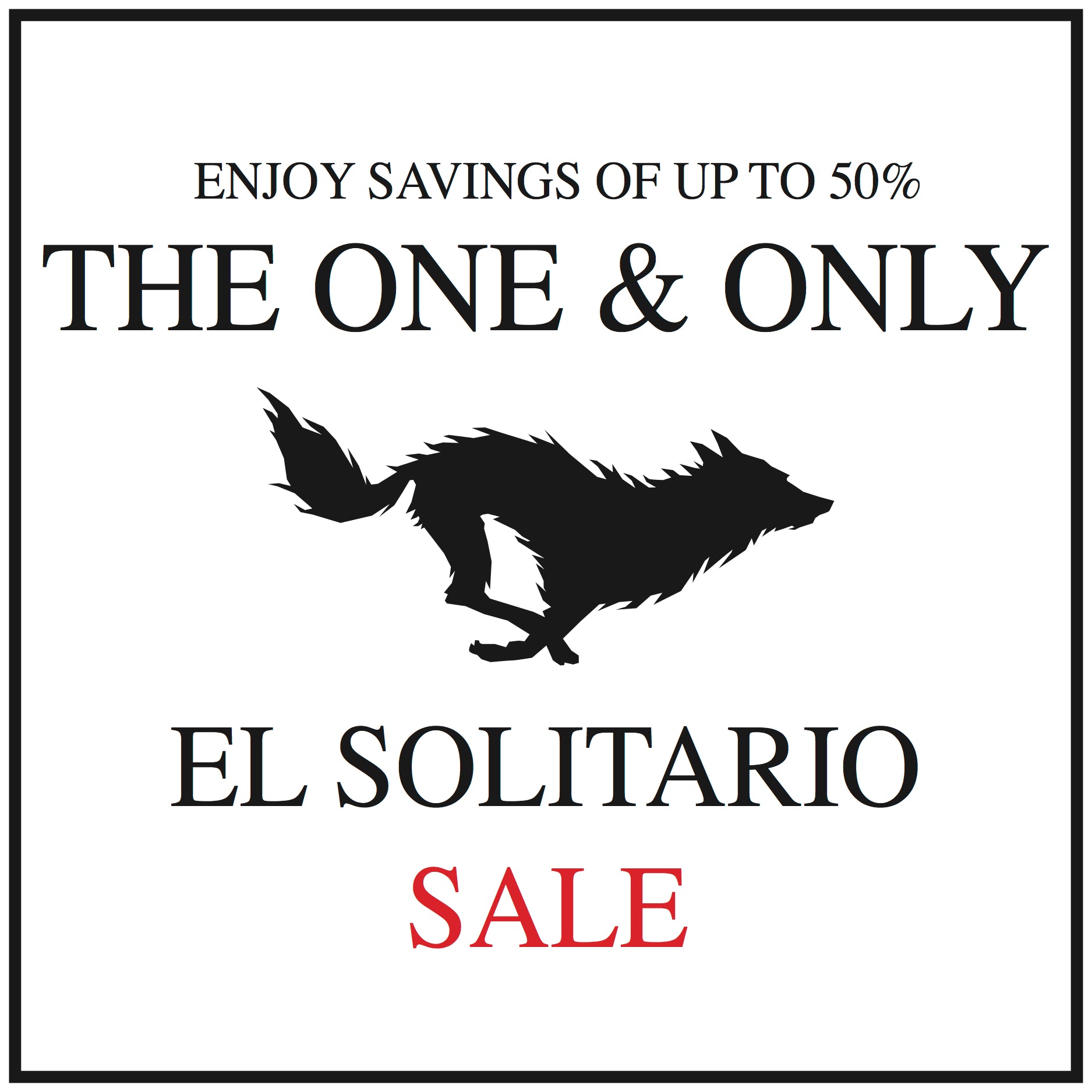 WINTER SALES AT EL SOLITARIO